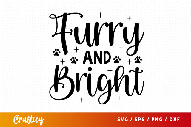 Furry and Bright SVG Design SVG Designangry 