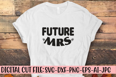 Future Mrs SVG SVG Syaman 