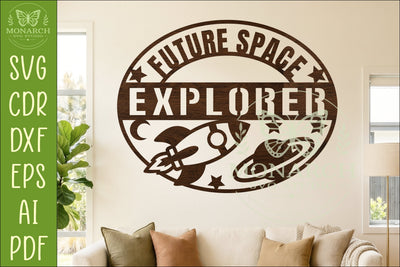 Future Space Explorer SVG | Kids Space Bedroom Wall Sign Laser Cut File SVG APInspireddesigns 
