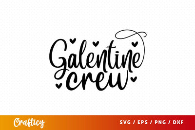 Galentine crew SVG Design SVG Designangry 