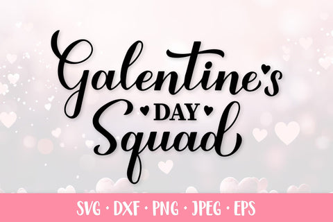 Galentines Day Squad SVG. Galentine Day. Anti-Valentines Day SVG LaBelezoka 