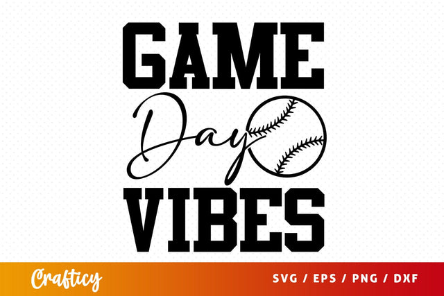 Game day vibes SVG Design SVG Designangry 