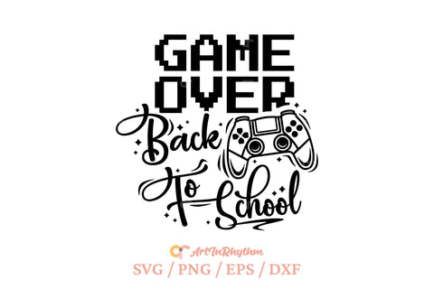 Game Over Back To School Svg, Game Over Svg, School Svg, Gamer Svg SVG Artinrhythm shop 
