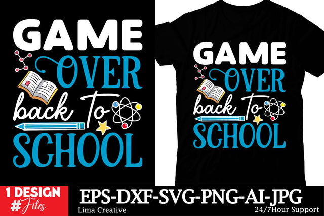 Game Over Back To School T-shirt Design Sublimation Insomnia Std 