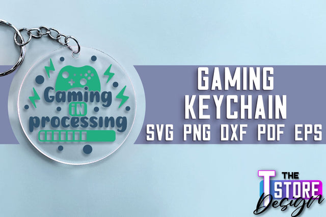 Gaming Keychain SVG Design | Gamer Quotes SVG | Funny Sayings SVG SVG The T Store Design 