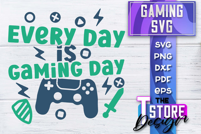Gaming SVG Design | Gamer Quotes SVG | Funny Sayings SVG SVG The T Store Design 