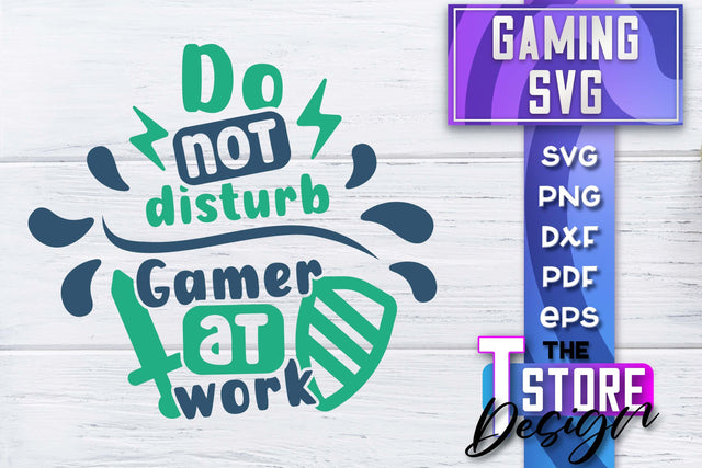 Gaming SVG Design | Gamer Quotes SVG | Funny Sayings SVG SVG The T Store Design 