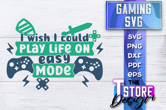 Gaming SVG Design | Gamer Quotes SVG | Funny Sayings SVG SVG The T Store Design 