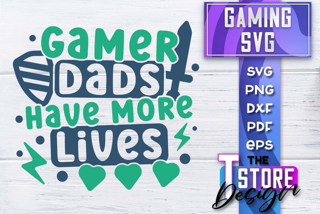 Gaming SVG Design | Gamer Quotes SVG | Funny Sayings SVG SVG The T Store Design 