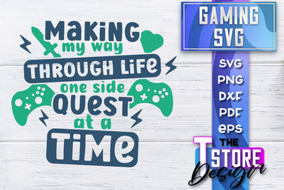 Gaming SVG Design | Gamer Quotes SVG | Funny Sayings SVG SVG The T Store Design 