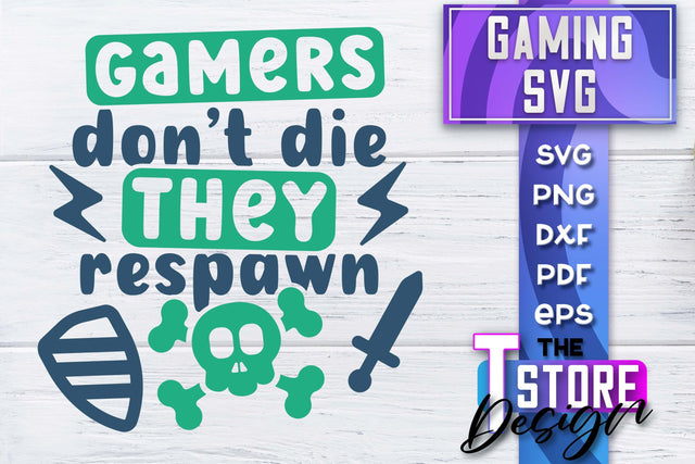 Gaming SVG Design | Gamer Quotes SVG | Funny Sayings SVG SVG The T Store Design 