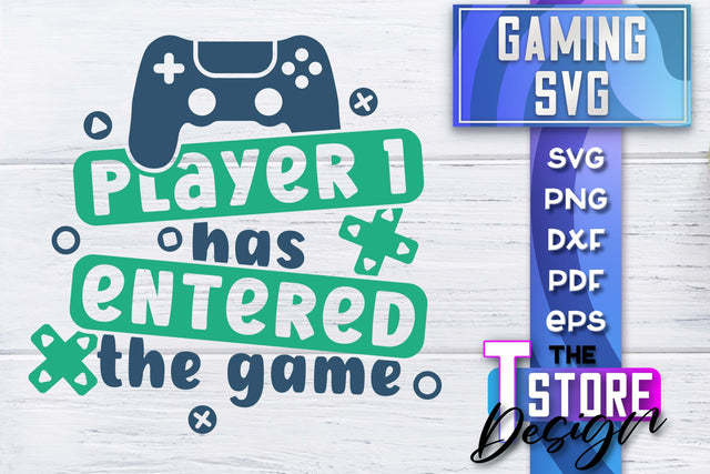 Gaming SVG Design | Gamer Quotes SVG | Funny Sayings SVG SVG The T Store Design 