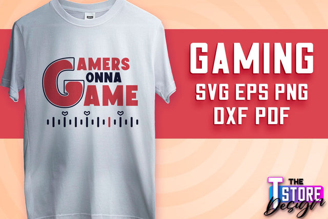 Gaming SVG Design | Gamer Quotes SVG | Funny Sayings SVG v.1 SVG The T Store Design 