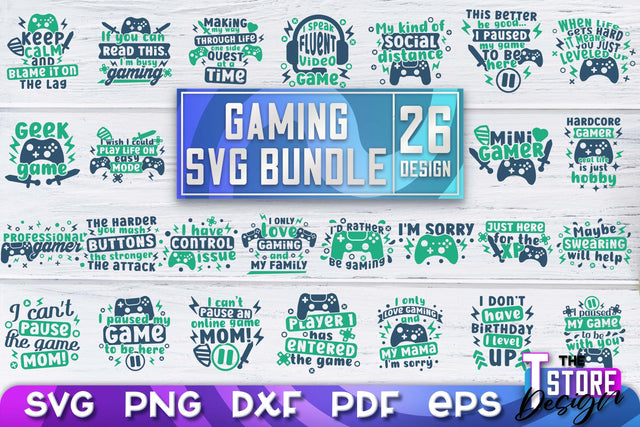 Gaming SVG Design | Gamer Quotes SVG | Funny Sayings SVG v.2 SVG The T Store Design 