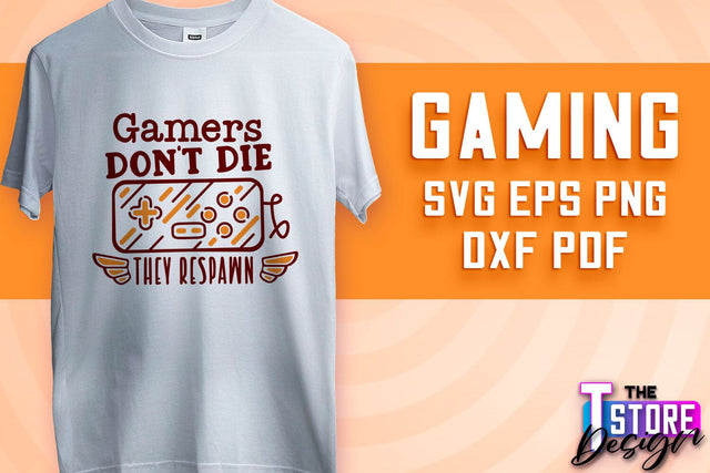 Gaming SVG Design | Gamer Quotes SVG | Funny Sayings SVG v.2 SVG The T Store Design 