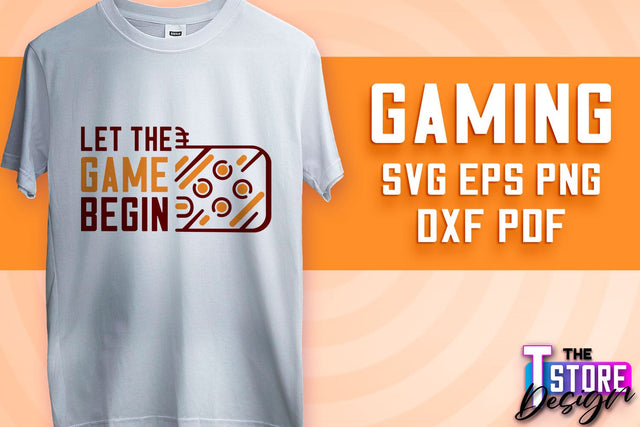 Gaming SVG Design | Gamer Quotes SVG | Funny Sayings SVG v.2 SVG The T Store Design 