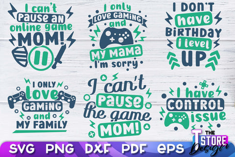 Gaming SVG Design | Gamer Quotes SVG | Funny Sayings SVG v.2 SVG The T Store Design 