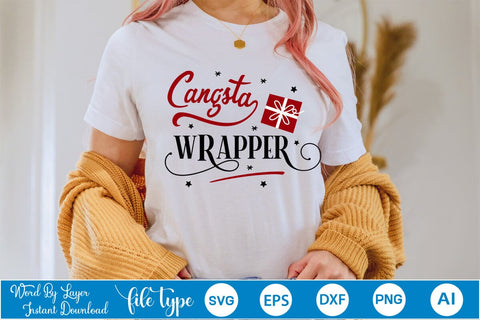 Gangsta Wrapper SVG Design, Christmas SVG Design, SVGs,Quotes and Sayings,Food & Drink,On Sale, Print & Cut SVG DesignPlante 503 