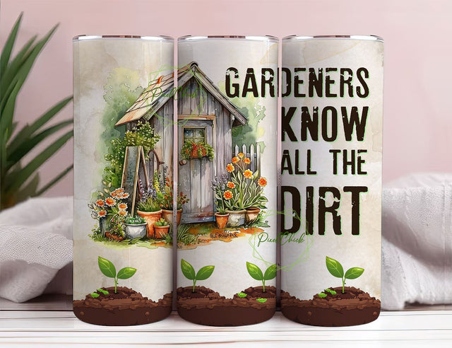 Gardeners Know All The Dirt 20 oz Skinny Tumbler Wrap Sublimation Design, Funny Gardening Gift, Digital Download PNG Sublimation PixelChick 