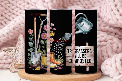 Gardening Humor Tumbler Wrap Sublimation DesignSVG 