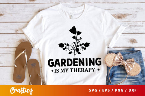 Gardening is my therapy SVG Design SVG Designangry 