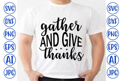 Gather And Give Thanks SVG Cut File SVG Syaman 