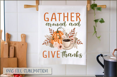 Gather around and give thanks Towel PNG Sublimation Shetara Begum 
