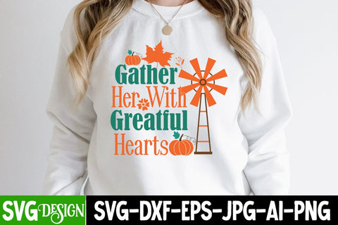 Gather Her With Greatful Hearts SVG Design, Fall Farmhouse SVG Cut File , Fall Farmhouse SVG Quotes , Fall SVG Cut File, Autumn SVG Cut File SVG BlackCatsMedia 