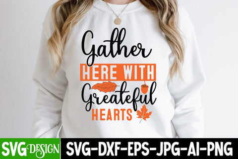 Gather Her With Greatful Hearts SVG Design, Fall Farmhouse SVG Cut File , Fall Farmhouse SVG Quotes , Fall SVG Cut File, Autumn SVG Cut File SVG BlackCatsMedia 