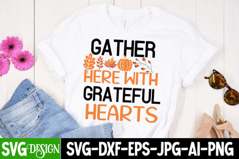 Gather Here With Grateful Hearts SVG Design ,Thanksgiving SVG Quotes , Thanksgiving SVG Design , Fall SVG Design, Autumn SVG Cut File SVG BlackCatsMedia 