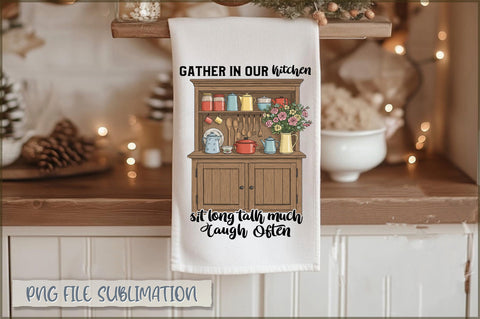 Gather in our kitchen sit long talk much laugh often Towel Sublimation Shetara Begum 