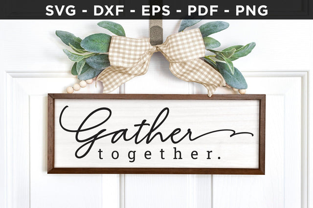 Gather Together - Family Sign SVG SVG CraftLabSVG 