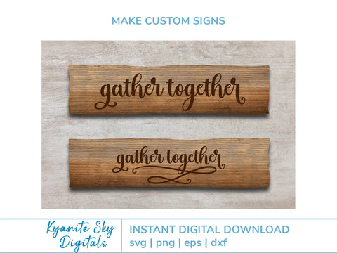 Gather Together SVG phrase SVG Kyanite Sky Digitals 