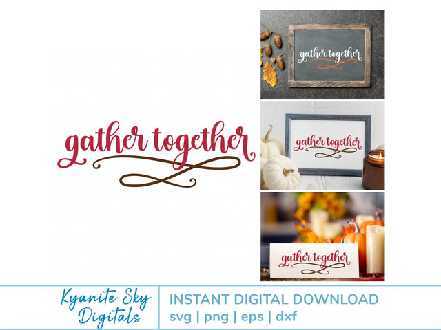 Gather Together SVG phrase SVG Kyanite Sky Digitals 