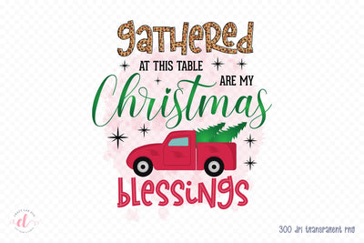 Gathered at This Table are My Christmas Blessings PNG Sublimation CraftLabSVG 