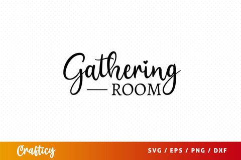 gathering room Svg Design SVG Designangry 