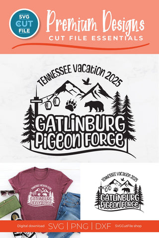Gatlinburg svg, Pigeon Forge svg, 2025 Tennessee Family Vacation SVG SVG Cut File 