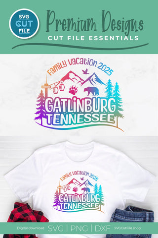 Gatlinburg Tennessee svg, 2025 Family Vacation SVG SVG Cut File 