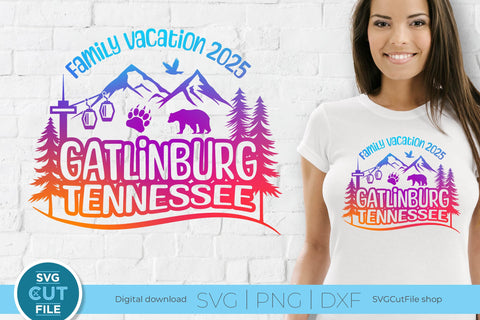 Gatlinburg Tennessee svg, 2025 Family Vacation SVG SVG Cut File 
