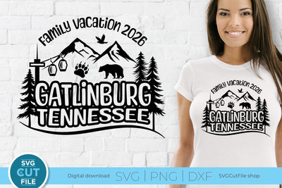 Gatlinburg Tennessee svg, 2026 Family Vacation SVG SVG Cut File 