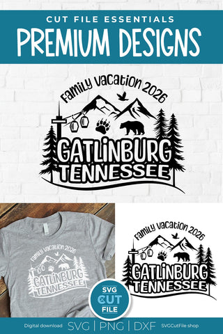 Gatlinburg Tennessee svg, 2026 Family Vacation svg SVG SVG Cut File 