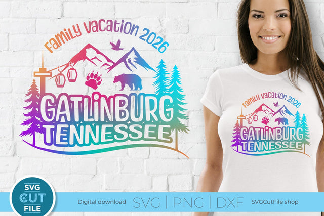 Gatlinburg Tennessee svg, 2026 Family Vacation svg SVG SVG Cut File 