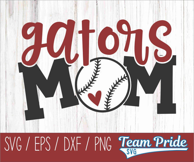 Gators Baseball Mom SVG Digital Download Printable - SVG, EPS, DXF, PNG SVG Team Pride SVG 