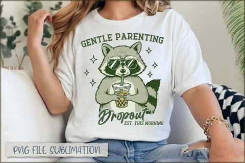 Gentle parenting dropout est. this morning Sublimation Sublimation Shetara Begum 