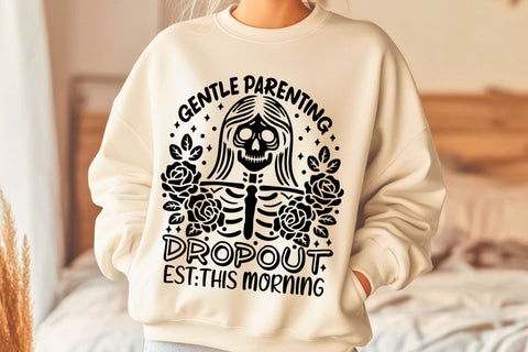 Gentle parenting dropout| Floral Skeleton SVG Cutting Files. SVG CosmosFineArt 
