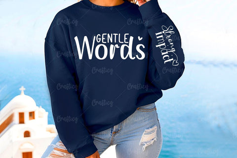 Gentle words Sleeve SVG Design SVG Designangry 