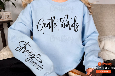 Gentle words Sleeve SVG Design SVG Designangry 