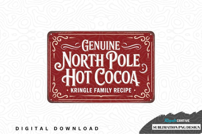 Genuine north pole hot cocoa sublimation png design Sublimation Regulrcrative 