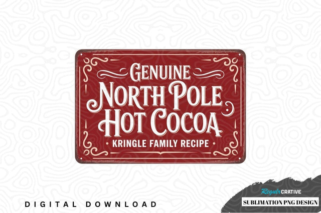 Genuine north pole hot cocoa sublimation png design Sublimation Regulrcrative 