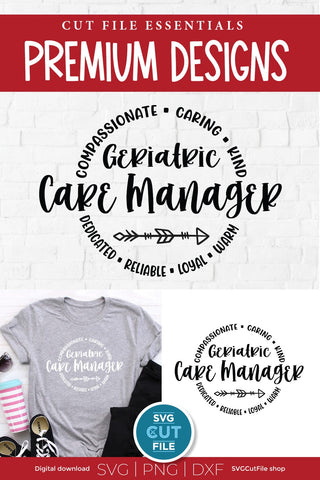 Geriatric Care Manager svg, elder care worker svg, manager of care, Nurses Week, Nurse Appreciation, Caregiver, Care SVG, svg dxf png SVG SVG Cut File 